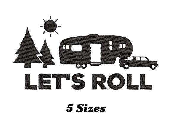 Camping Trailer Let s Roll Embroidery Review